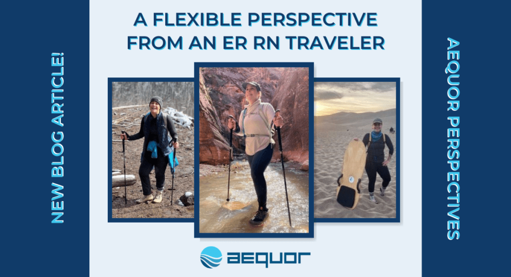 Aequor Perspectives Tess Cusumano ER Travel Nurse