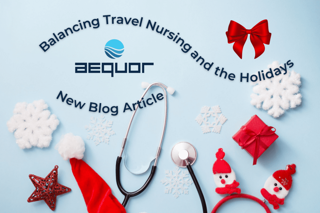 Travel Nursing during the Holidays